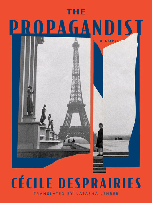 Title details for The Propagandist by Cécile Desprairies - Available